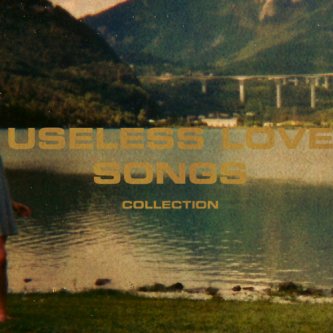 Copertina dell'album Useless love songs collection, di a Big Silent Elephant