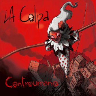 Copertina dell'album CONTROUMANO, di La Colpa