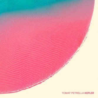 Copertina dell'album KEPLER, di Tomat Petrella