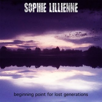 Copertina dell'album Beginning Point For Lost Generations, di Sophie Lillienne