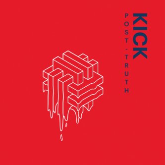 Copertina dell'album Post-Truth, di Kick