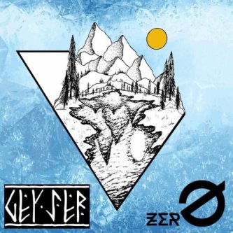 Copertina dell'album ZERØ, di GEYSER