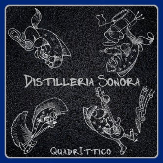 Copertina dell'album QuadrIttico, di Distilleria Sonora