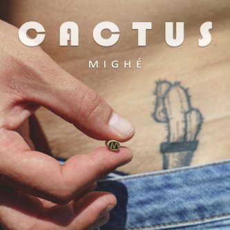 Copertina dell'album Cactus, di Mighé