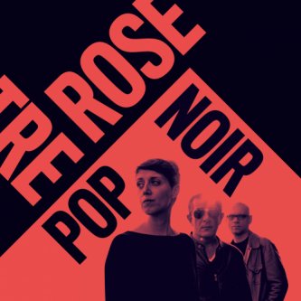Copertina dell'album Pop Noir, di Trerose