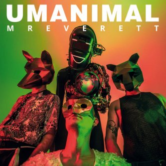 Copertina dell'album UMANIMAL, di Mr Everett