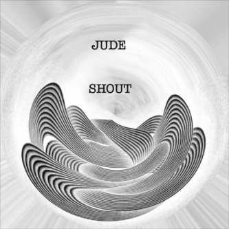 Copertina dell'album SHOUT Jude Ft. Lemonade (Ep), di Jude