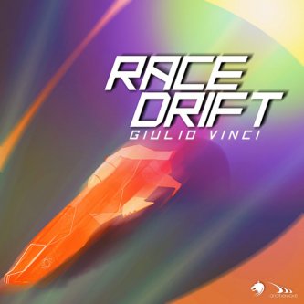Copertina dell'album Race Drift, di Giulio Vinci