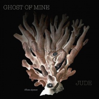Ghost Of Mine (Single)