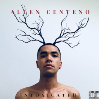 Copertina dell'album Intoxicated (Single), di Allen Centeno