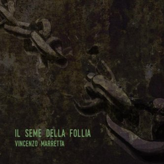 Copertina dell'album Il seme della follia, di Vincenzo Marretta