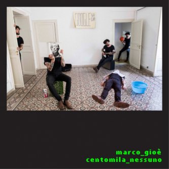 Copertina dell'album Centomila nessuno, di Marco Gioè