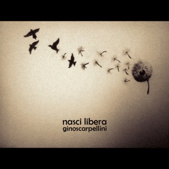 Copertina dell'album Nasci libera, di Gino Scarpellini