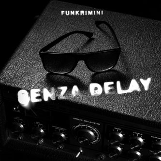 Copertina dell'album Senza Delay, di Funk Rimini