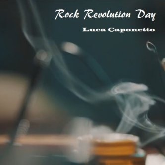 Copertina dell'album Rock Revolution Day singolo, di Luca Caponetto