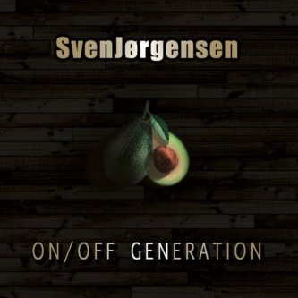 Copertina dell'album On/Off Generation, di Sven Jørgensen