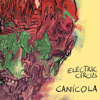 Copertina dell'album Canicola, di Electric Circus