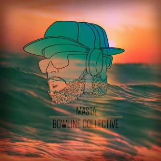 Copertina dell'album BOWLINE COLLECTIVE, di MASTA
