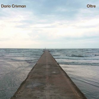 Copertina dell'album Oltre, di Dario Crisman
