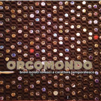 Copertina dell'album Brevi isolati rovesci a carattere temporalesco, di OrcoMondo