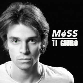 Copertina dell'album Ti Giuro, di Massimiliano Negroni (Mess)