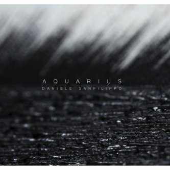 Copertina dell'album AQUARIUS, di Daniele Sanfilippo