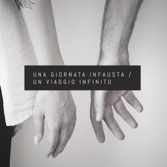 Copertina dell'album Un viaggio infinito -singolo -Una giornata infausta, di Una Giornata Infausta