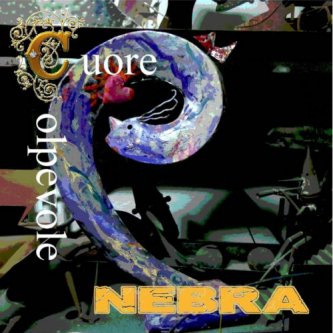 Copertina dell'album CUORE COLPEVOLE, di NEBRA