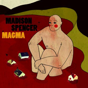 Copertina dell'album Magma, di Madison Spencer Band