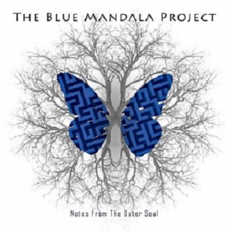 THE BLUE MANDALA PROJECT: Notes From The Outer Soul