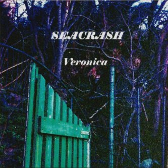 Copertina dell'album Veronica, di Seacrash