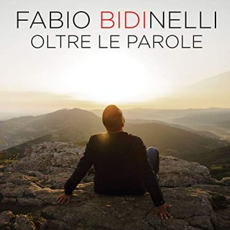 Copertina dell'album Oltre le parole, di Fabio Bidinelli