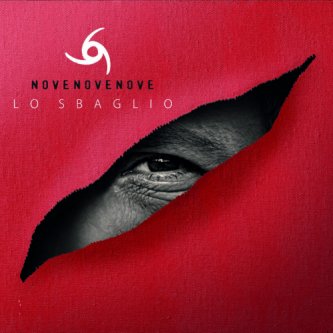 Copertina dell'album Lo Sbaglio, di Novenovenove