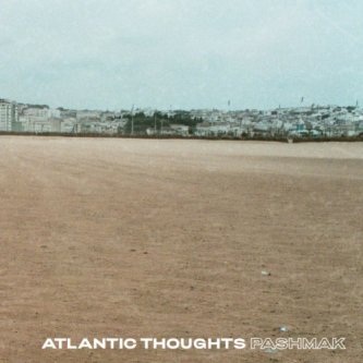 Copertina dell'album Atlantic Thoughts, di Pashmak