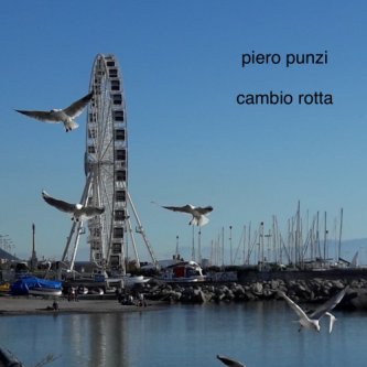 Copertina dell'album Cambio Rotta, di Piero Punzi