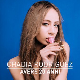 Copertina dell'album Avere 20 anni, di Chadia Rodriguez