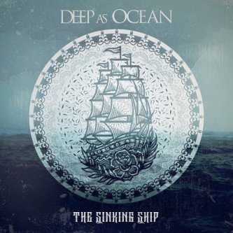 Copertina dell'album The Sinking Ship, di Deep as Ocean