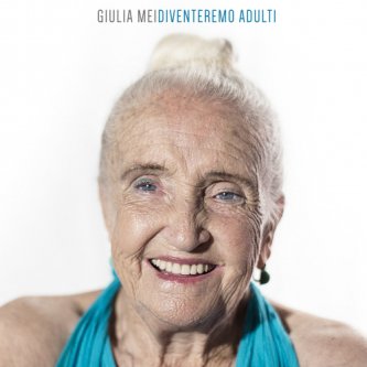 Copertina dell'album Diventeremo adulti, di Giulia Mei