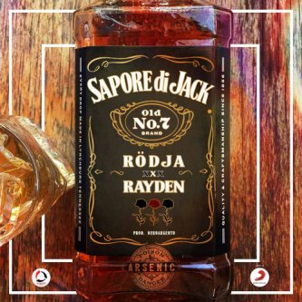 RÖDJA feat RAYDEN - SAPORE DI JACK prod NeroArgento