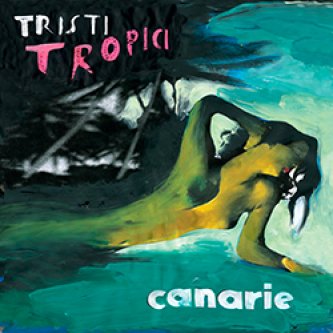 Copertina dell'album Tristi Tropici, di canarie