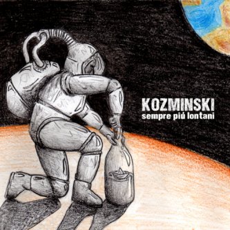 Copertina dell'album Sempre più lontani, di Kozminski