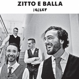 Copertina dell'album Zitto e Balla, di I Gilet