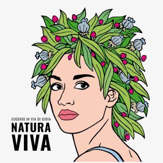 Copertina dell'album Natura Viva, di Eugenio In Via di Gioia