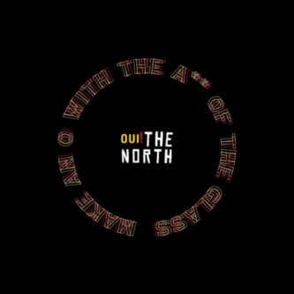 Copertina dell'album Make an O with the ass of the glass, di Oui! The North