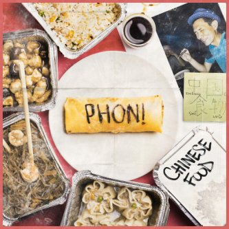 Copertina dell'album Chinese Food, di Phon!