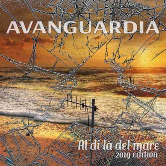 Copertina dell'album Al di là del Mare (2019 edition), di Avanguardia