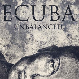 Copertina dell'album Unbalanced, di Ecuba