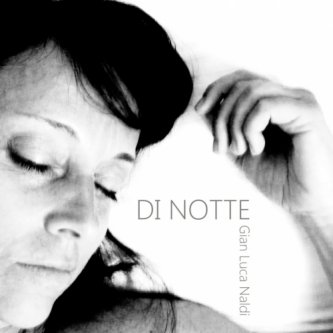 Copertina dell'album Di notte, di Gian Luca Naldi