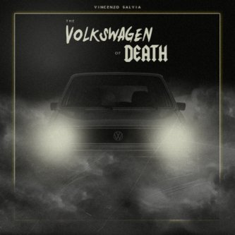 The Volkswagen of Death