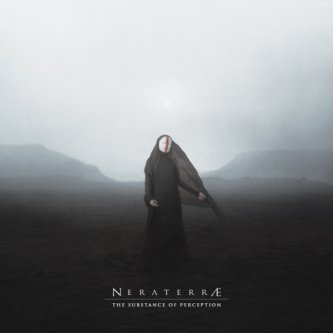 Copertina dell'album The Substance of Perception, di NERATERRÆ